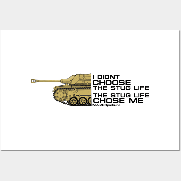 StuG Life T-Shirt Wall Art by Panzerpicture